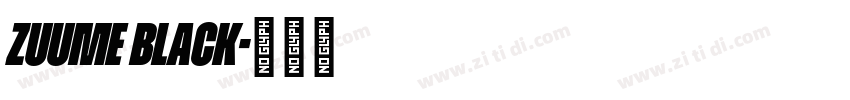 zuume black字体转换